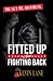Fitted Up and Fighting Back by Kevin   Lane
