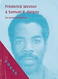 Frederick Weston & Samuel R. Delany in Conversation