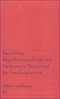 Bürgerliche Gesellschaft und Faschismus in Deutschland. Ein Forschungsbericht (Paperback)