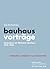 Bauhausvortrage. Gastredner...
