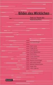 Bilder des Wirklichen. Texte zur Theorie des Dokumentarfilms (Paperback)