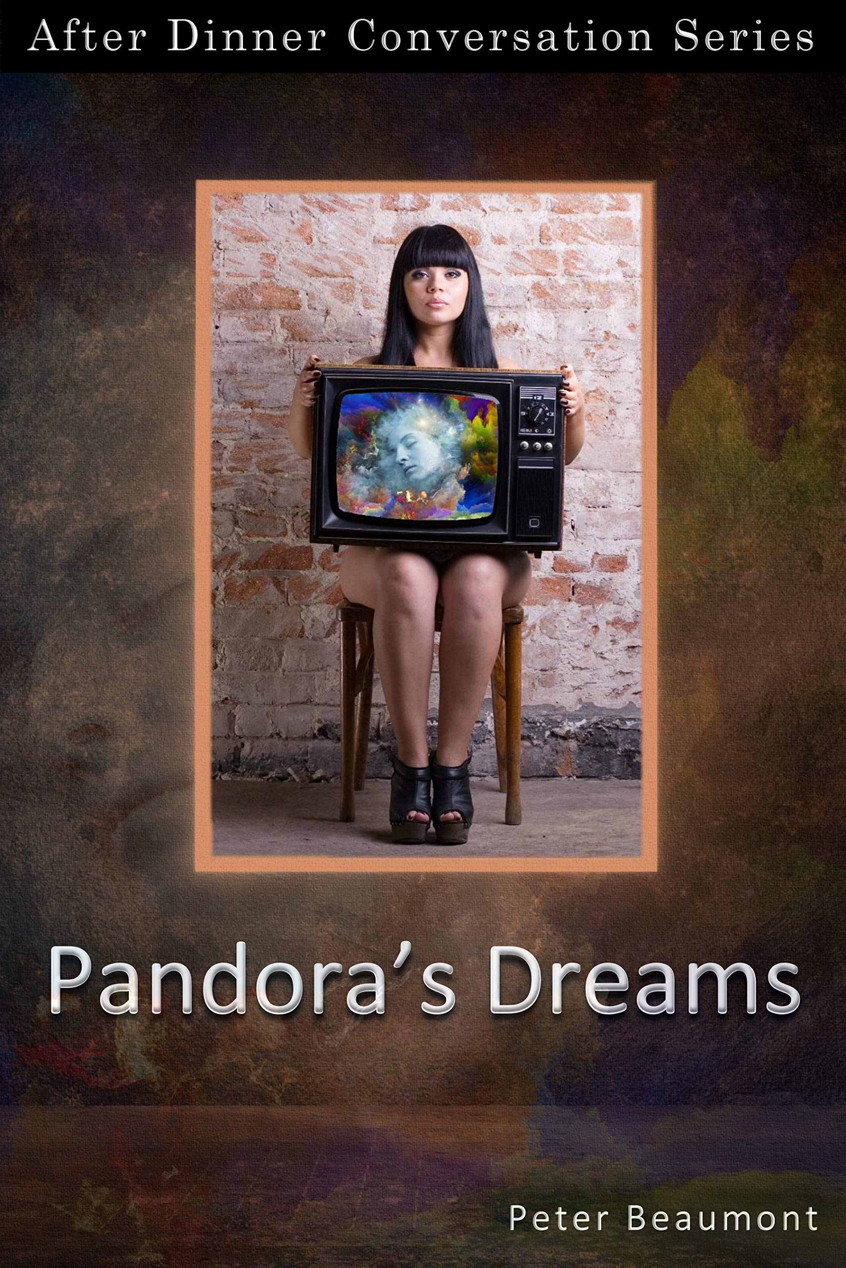 Pandora’s Dreams: After Dinner Conversation Short Story Series (Kindle Edition)