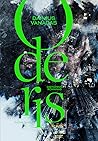 Oderis by Dainius Vanagas