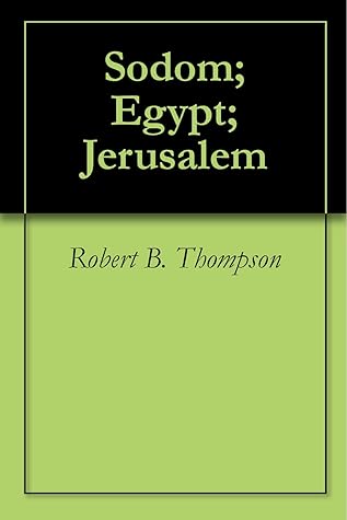 Sodom; Egypt; Jerusalem