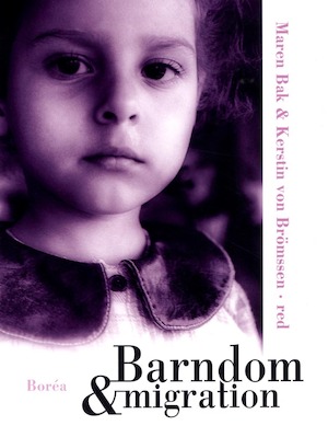 Barndom & migration (Hardcover)
