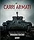 Carri armati: Storia illust...