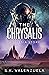 The Chrysalis (Silesia, #0.5)