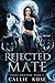 Rejected Mate (Feral Shifte...