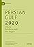 Persian Gulf 2020 by P.R. Kumaraswamy