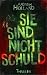 Sie sind nicht schuld: Thriller (Violent-Crime-Unit 2) (German Edition)