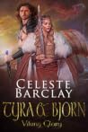 Tyra & Bjorn (Viking Glory, #3)