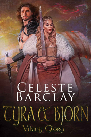 Tyra & Bjorn (Viking Glory, #3)