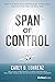 Span of Control by Carey D. Lohrenz