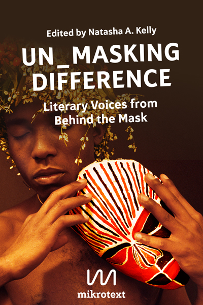 Un_Masking Difference. Literary Voices from Behind the Mask.