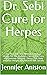 Dr. Sebi Cure for Herpes: T...