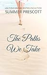 The Paths We Take (Calgon Chronicles #6)