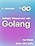 Reliable Webservers in Go