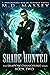 Shade Hunted (The Shadow Changeling, #2)