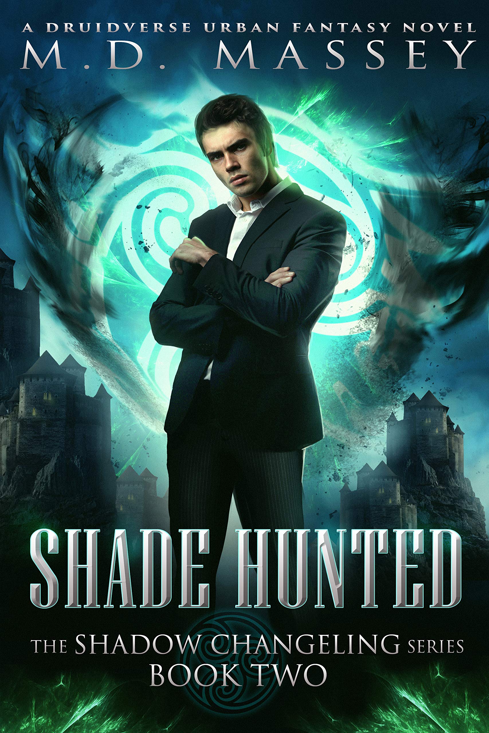 Shade Hunted (The Shadow Changeling, #2)