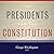 The Presidents and the Cons...