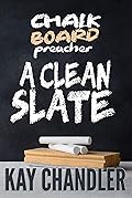 Chalkboard Preacher: A Clean Slate