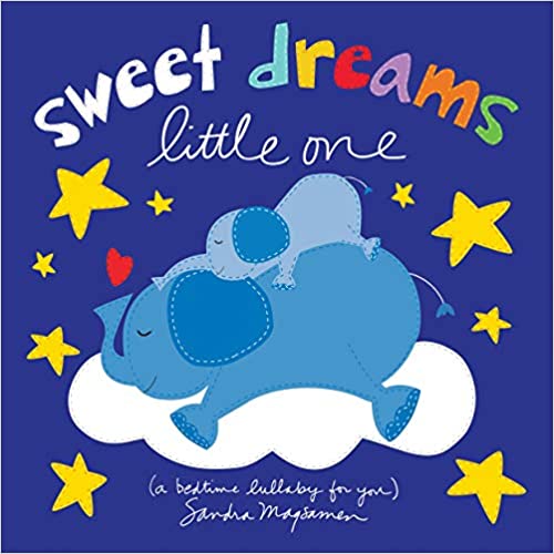 Sweet Dreams Little One: A Bedtime Lullaby For You (Welcome Little One Baby Gift Collection)