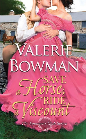 Save a Horse, Ride a Viscount (The Footmen’s Club, #4)
