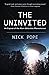 The Uninvited: An exposé of the alien abduction phenomenon
