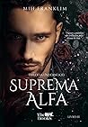 Suprema Alfa (Trilogia Underwood Livro 3) (Portuguese Edition)