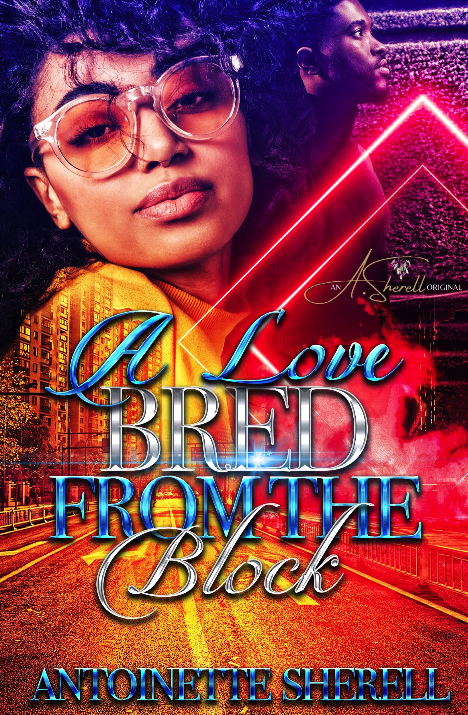 A Love Bred From the Block (Kindle Edition)