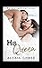 His Queen (Sinfully Sweet #3)