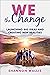 WE the Change by Shannon Wallis