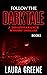 Follow The Dark Tale (A Dis...