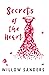 Secrets of the Heart (A Dirty Little Secret Sequel)