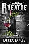 Breathe by Delta James