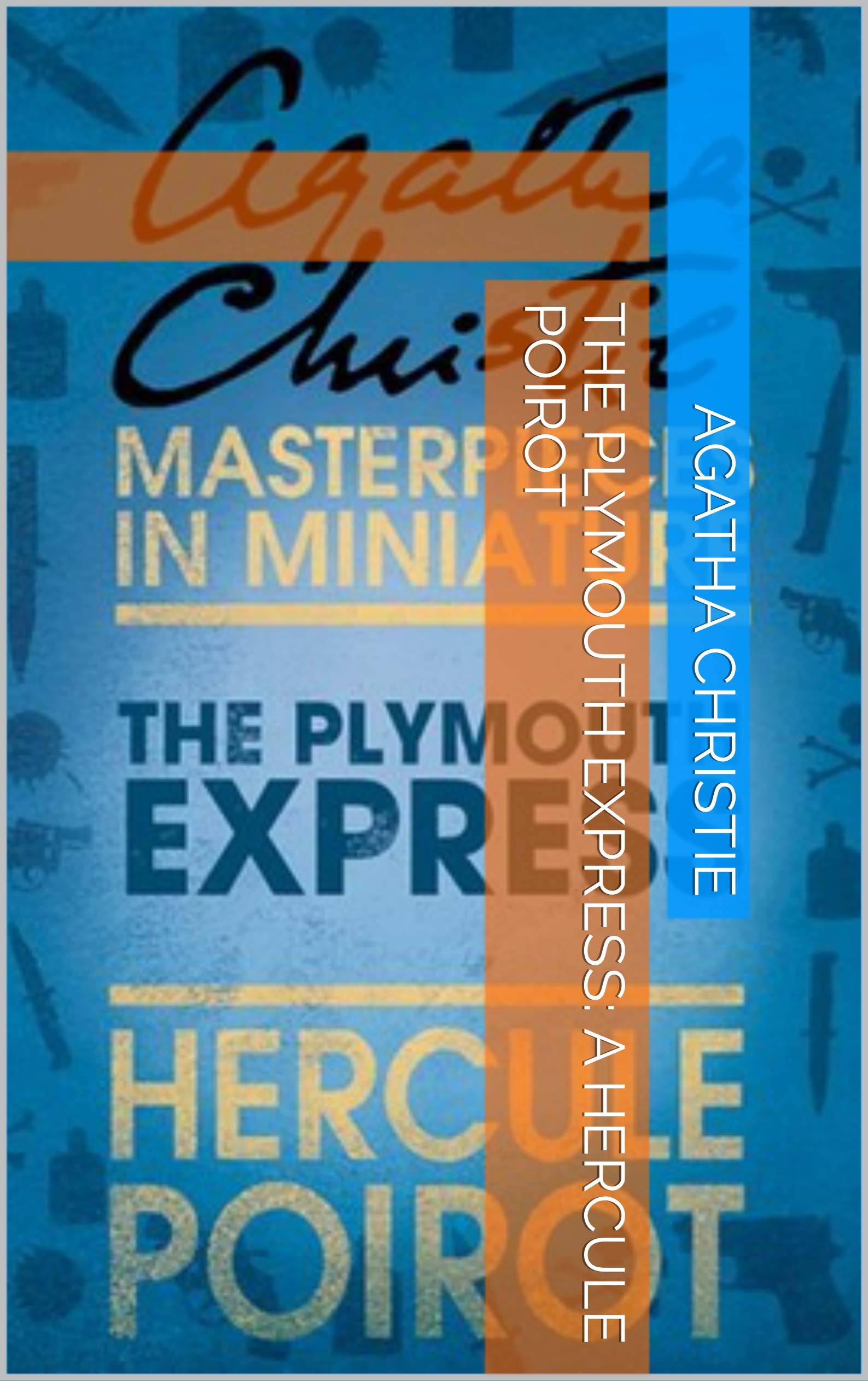 The Plymouth Express: A Hercule Poirot