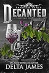 Decanted by Delta James