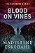 Blood On Vines by Madeleine Eskedahl