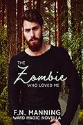 The Zombie Who Loved Me