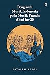 Pengaruh Musik Indonesia pada Musik Prancis Abad ke-20