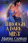 Through a Dark Mist