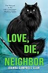 Love, Die, Neighbor