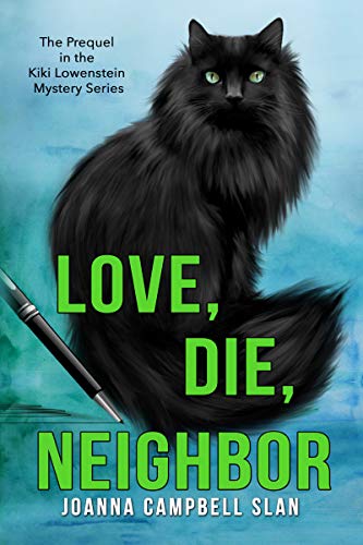 Love, Die, Neighbor (Kiki Lowenstein Mystery, #0)