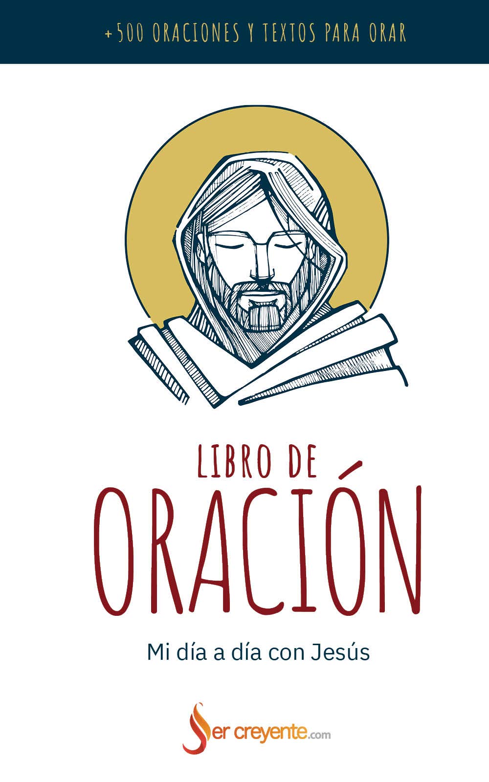 Libro de oración: Mi día a día con Jesús (Spanish Edition)