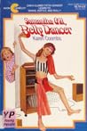 Samantha Gill, Belly Dancer