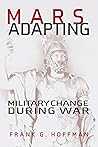 Mars Adapting: Military Change During War