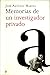 Memorias de un investigador privado