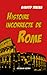 Histoire incorrecte de Rome