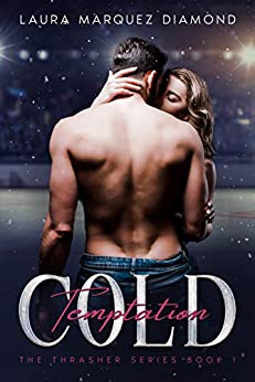 Cold Temptation (Cincinnati Thrashers, #1)