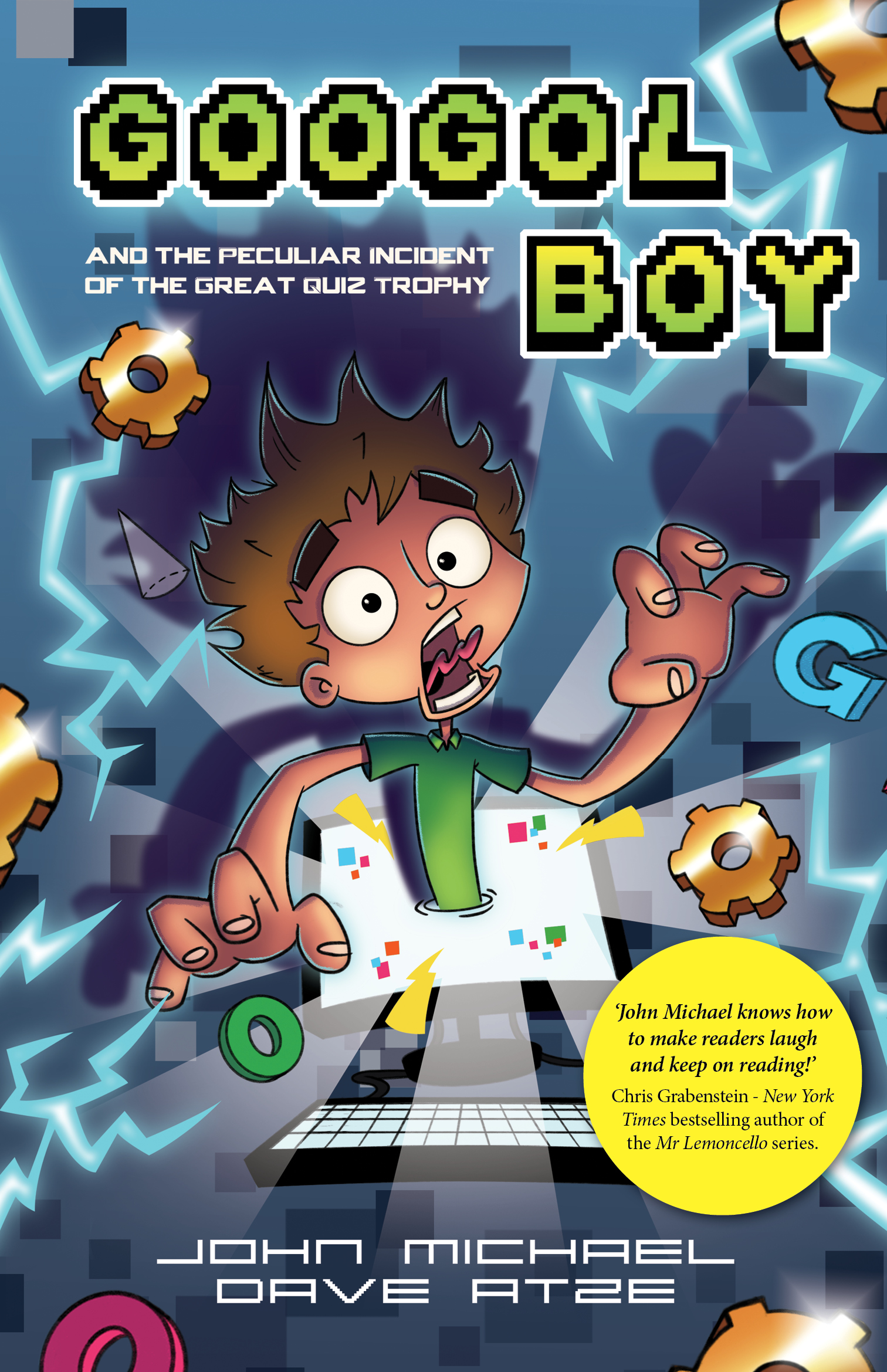 Googol Boy: and the Peculiar Incident of the Great Quiz Trophy (Googol Boy, #1)